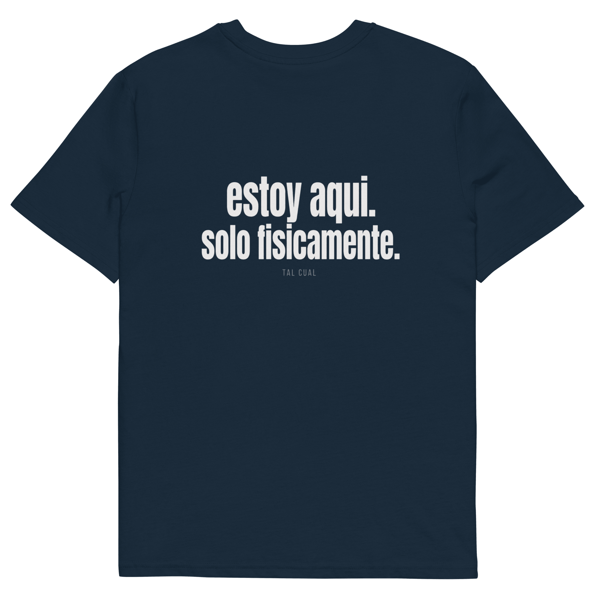 Estoy aquí. Solo físicamente. - TAL CUAL