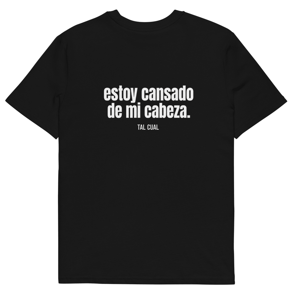 Estoy cansado de mi cabeza. - TAL CUAL