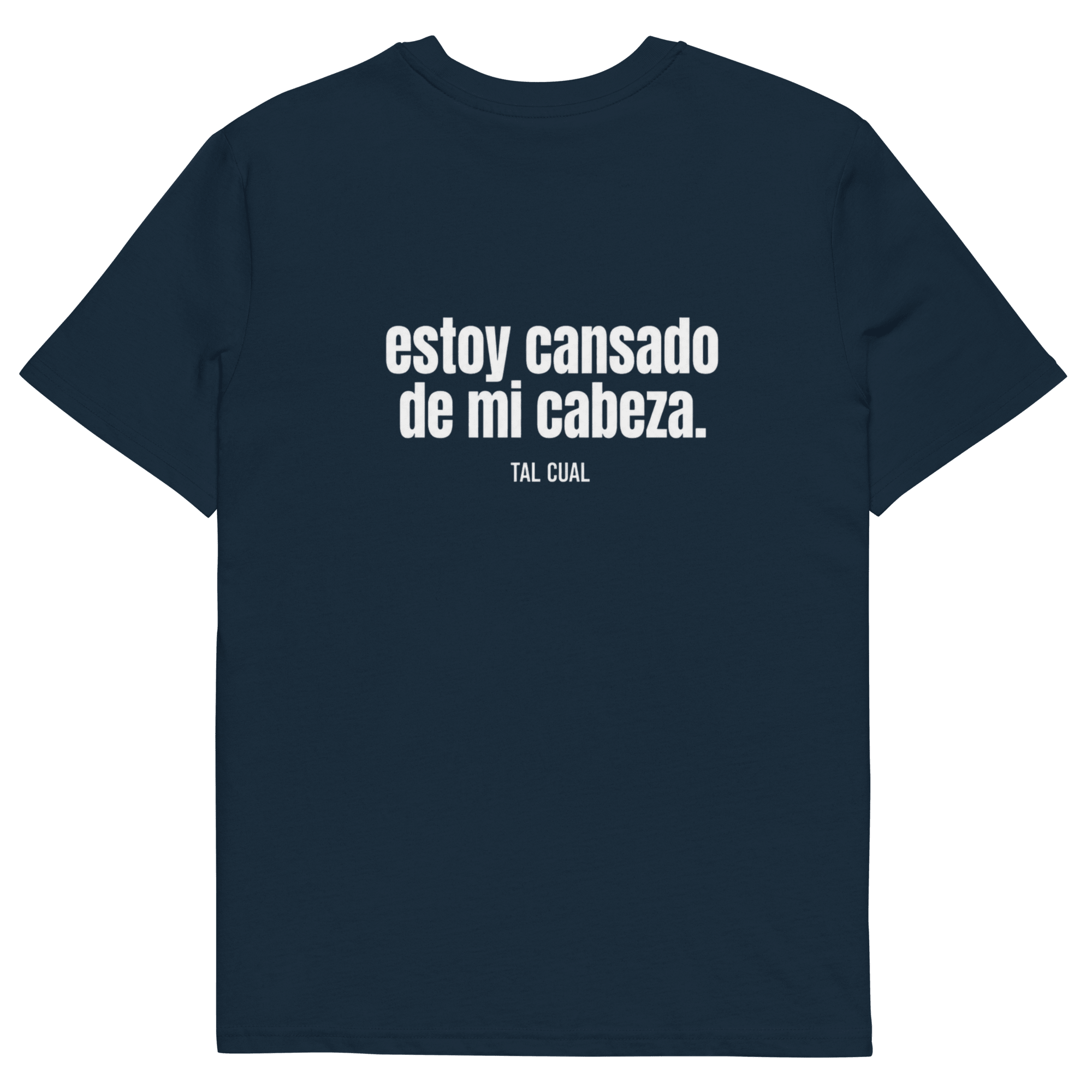 Estoy cansado de mi cabeza. - TAL CUAL