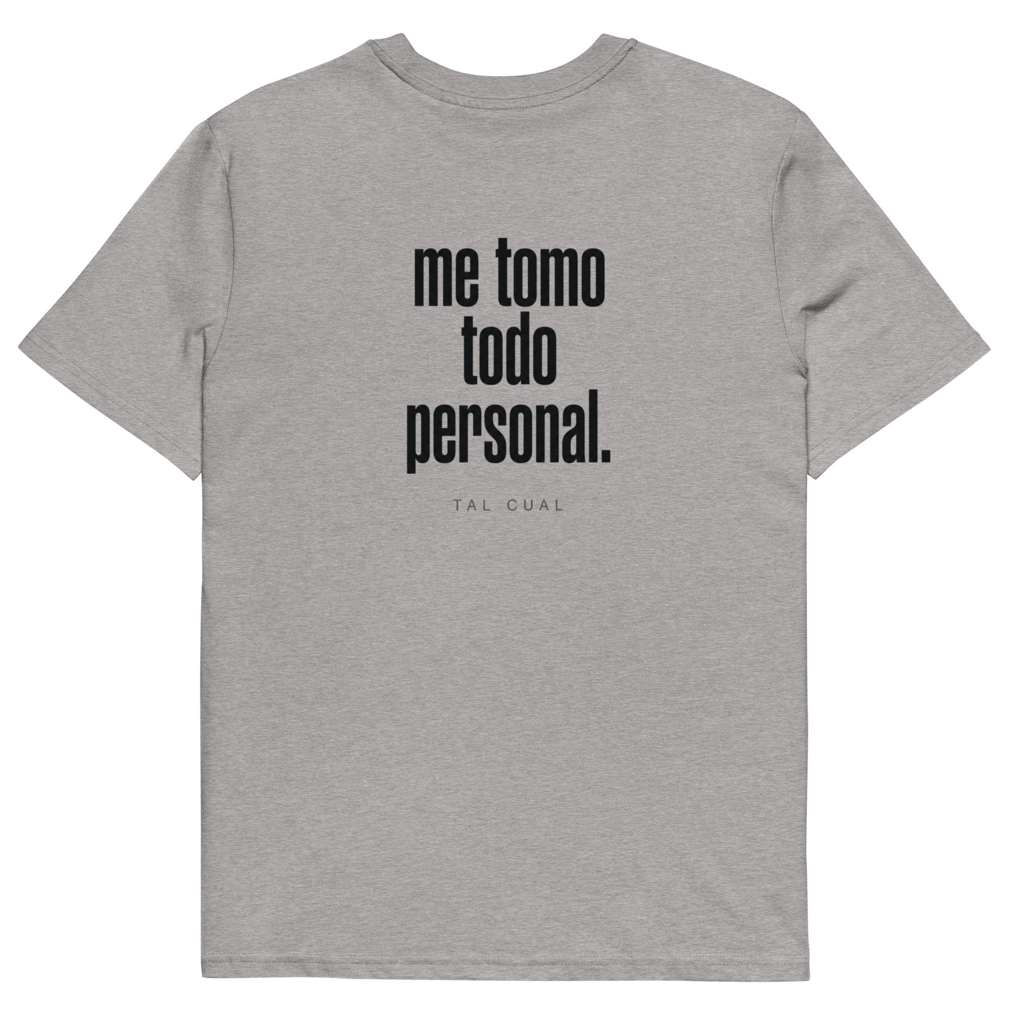 Me tomo todo personal. - TAL CUAL