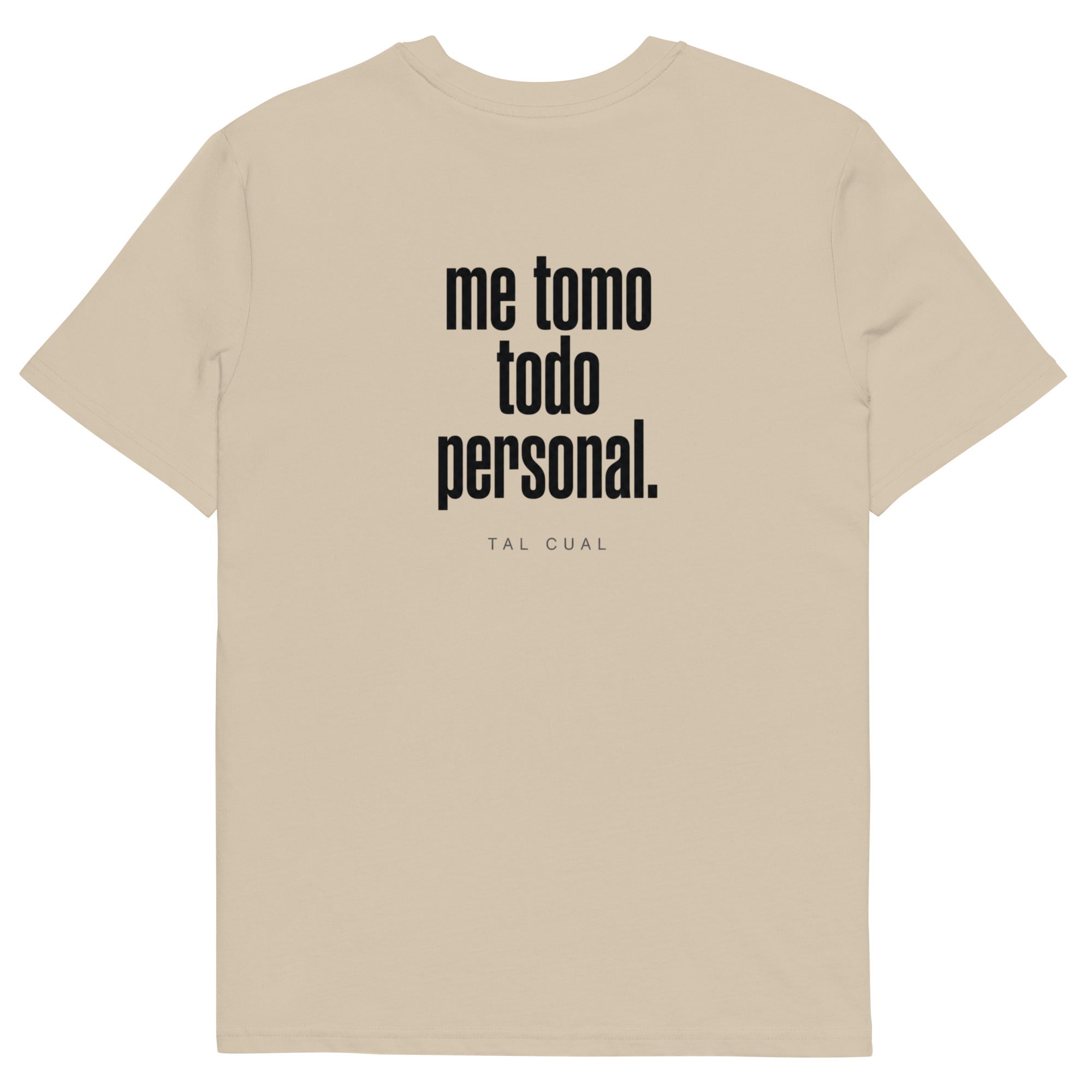 Me tomo todo personal. - TAL CUAL