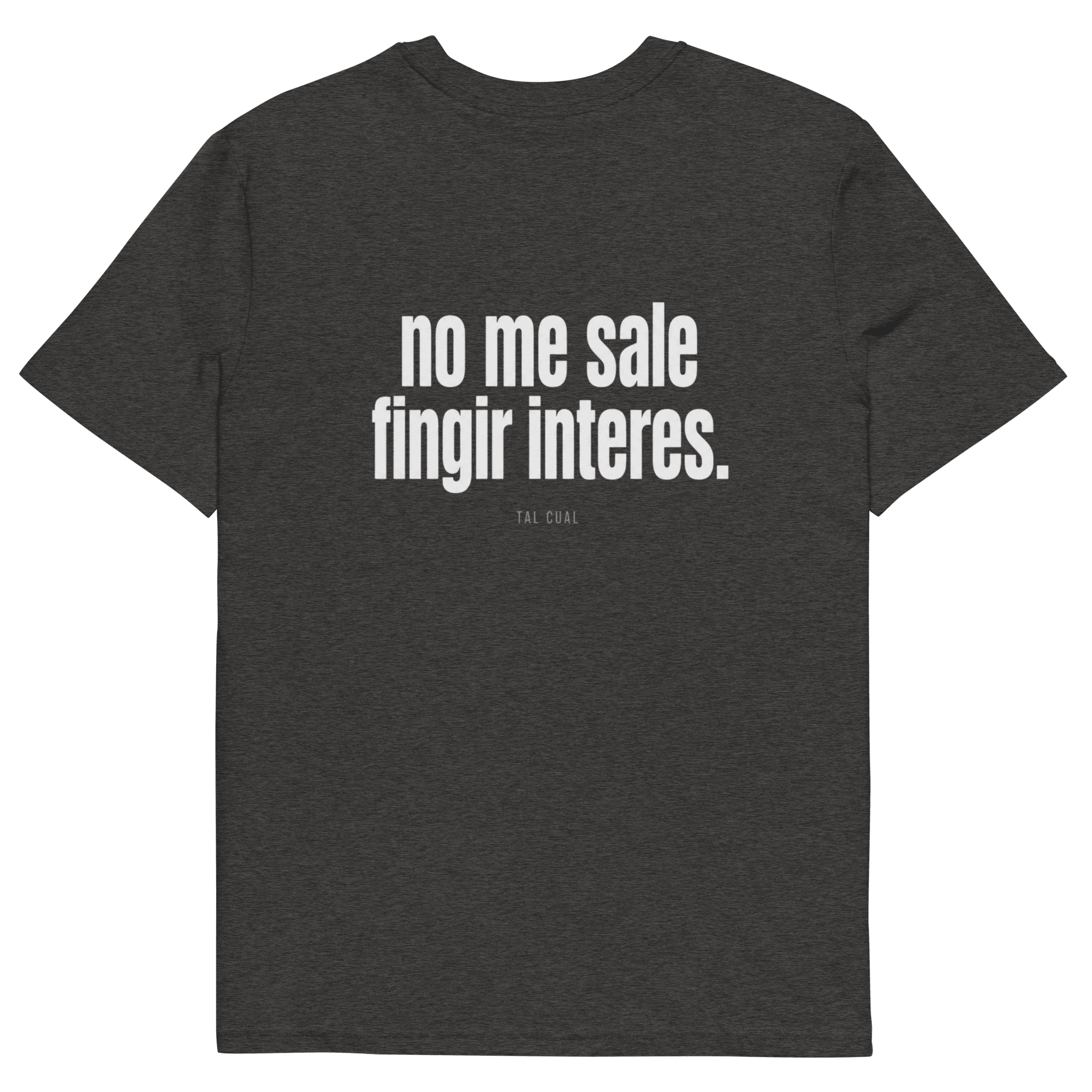 No me sale fingir interés. - TAL CUAL