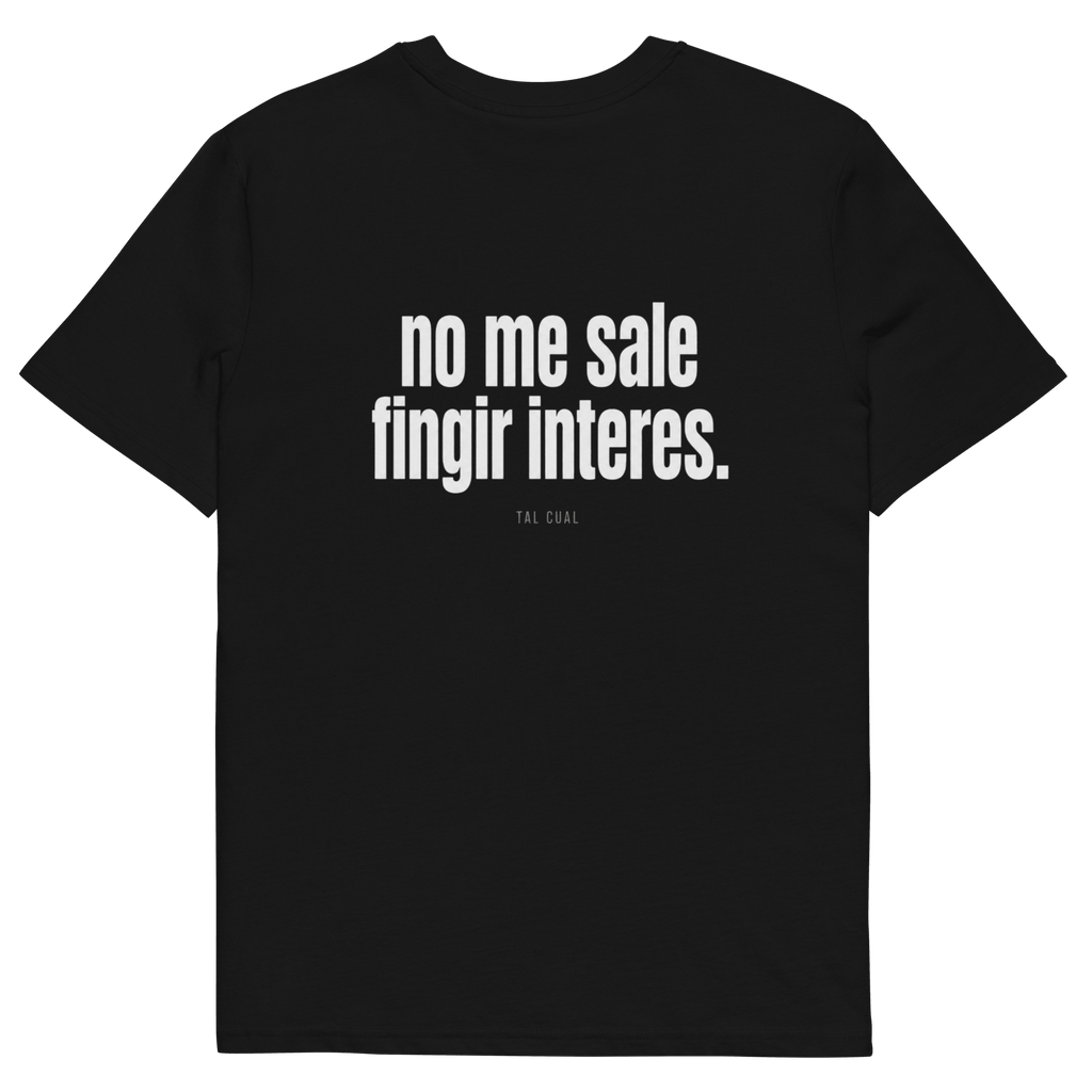 No me sale fingir interés. - TAL CUAL