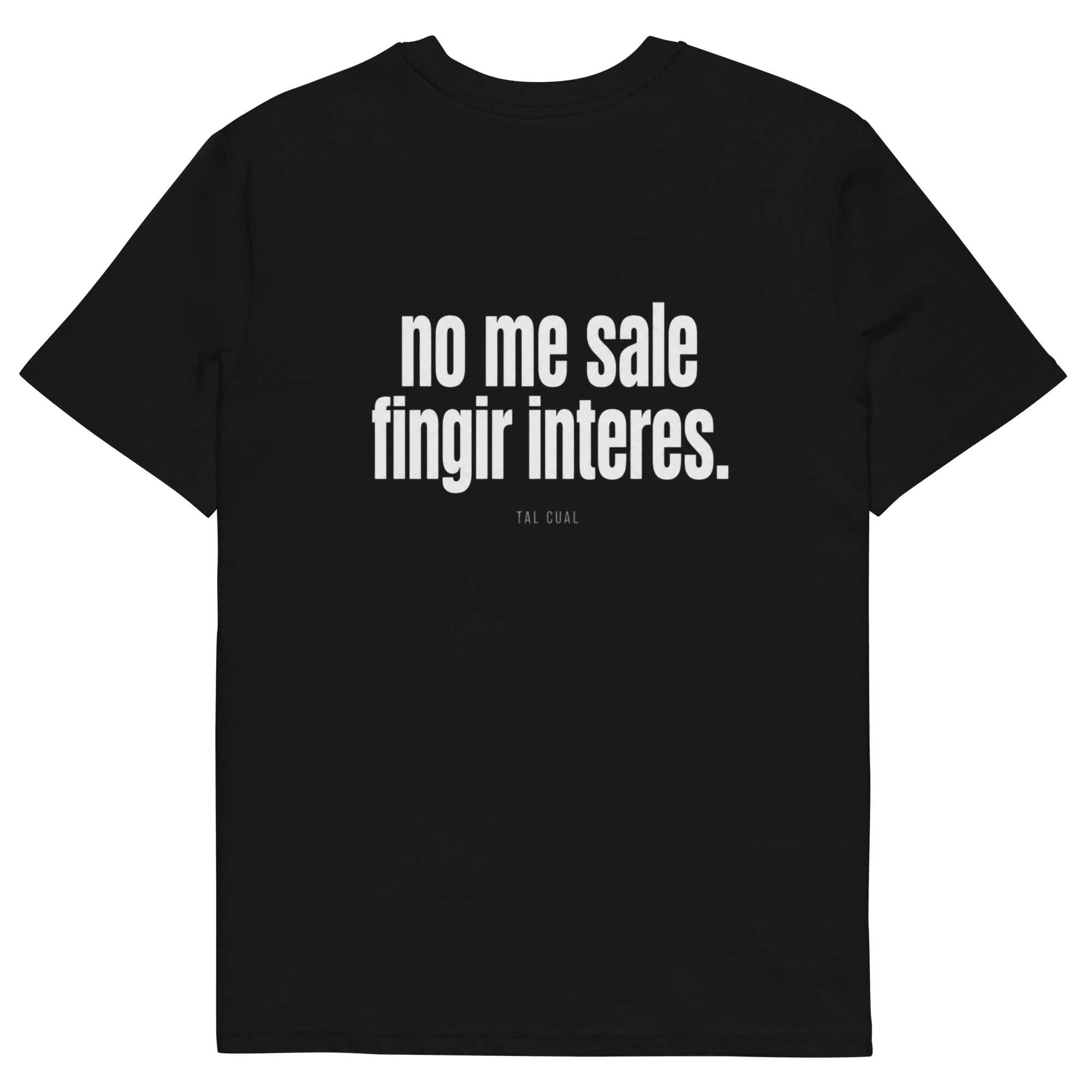 No me sale fingir interés. - TAL CUAL