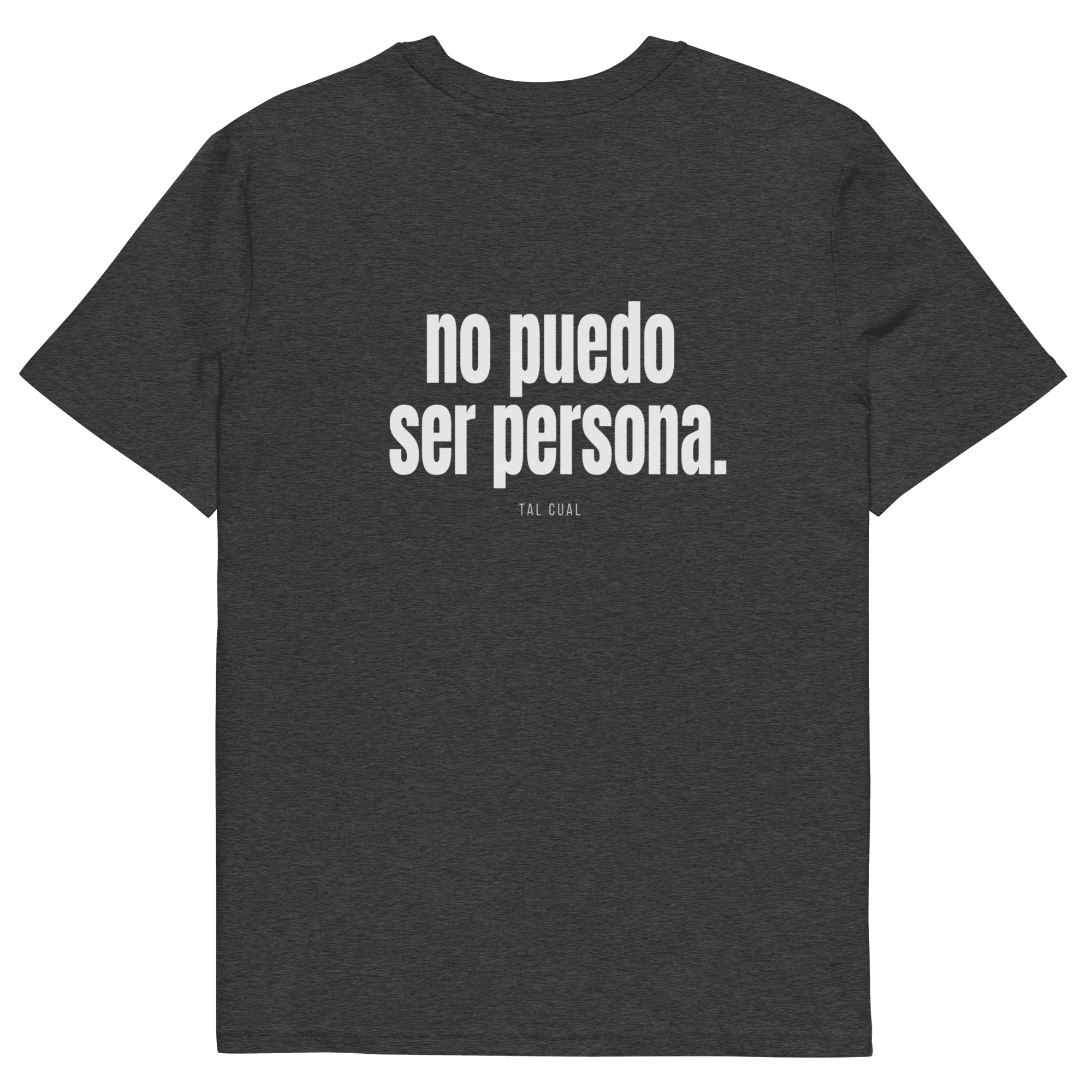 No puedo ser persona. - TAL CUAL