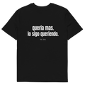 Quería más. Lo sigo queriendo. - TAL CUAL