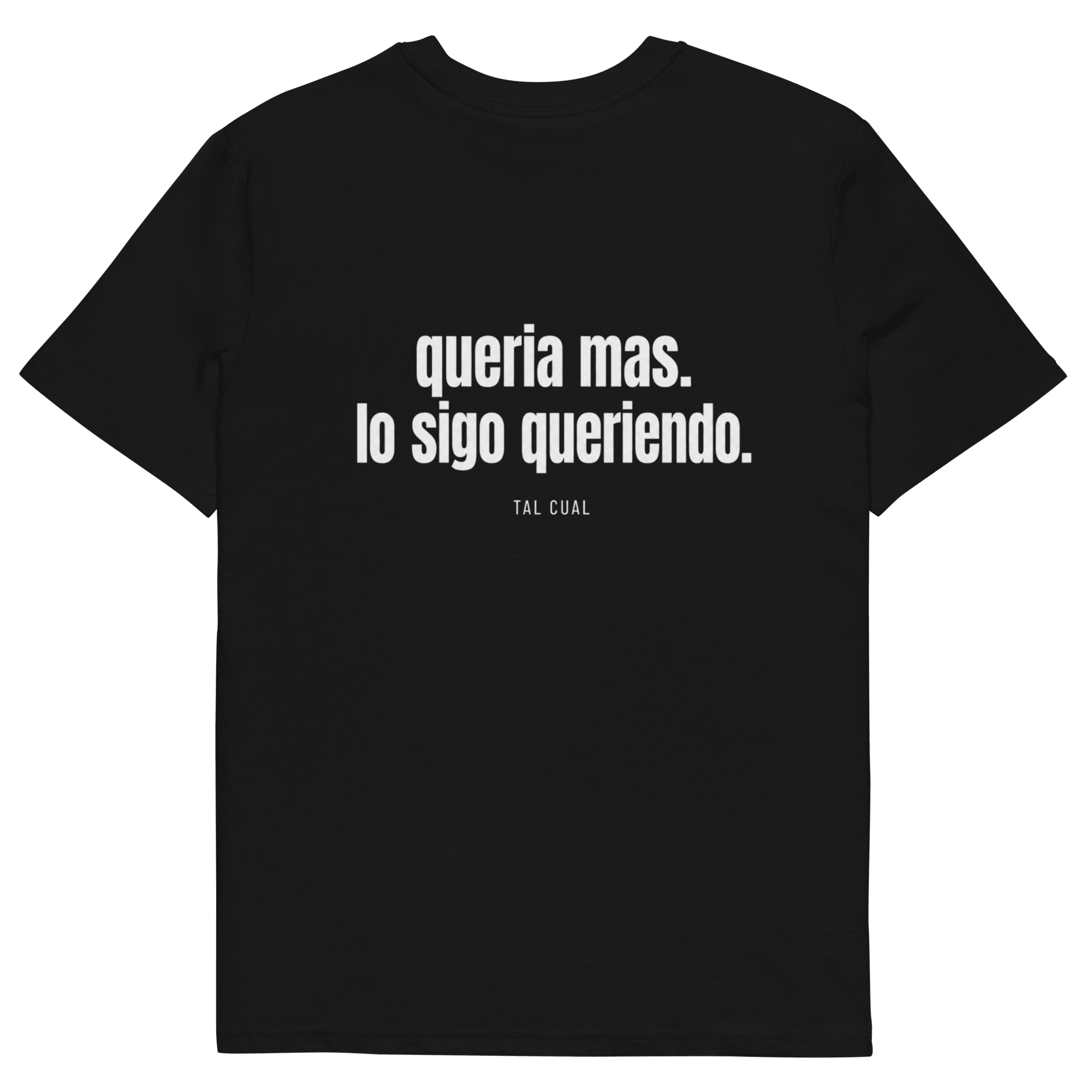 Quería más. Lo sigo queriendo. - TAL CUAL