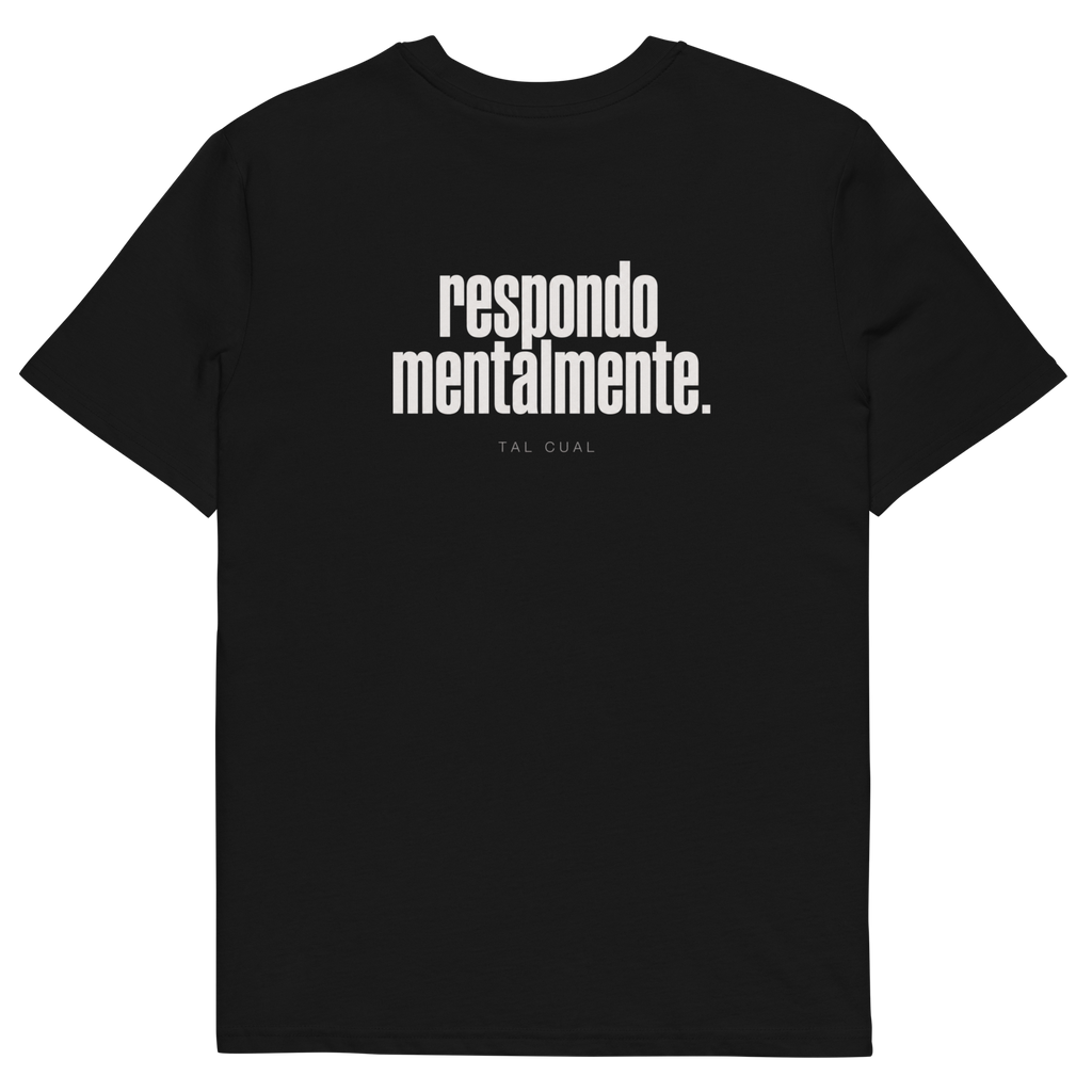 Camiseta TAL CUAL 'Respondo Mentalmente' — algodón orgánico. Vista delantera.