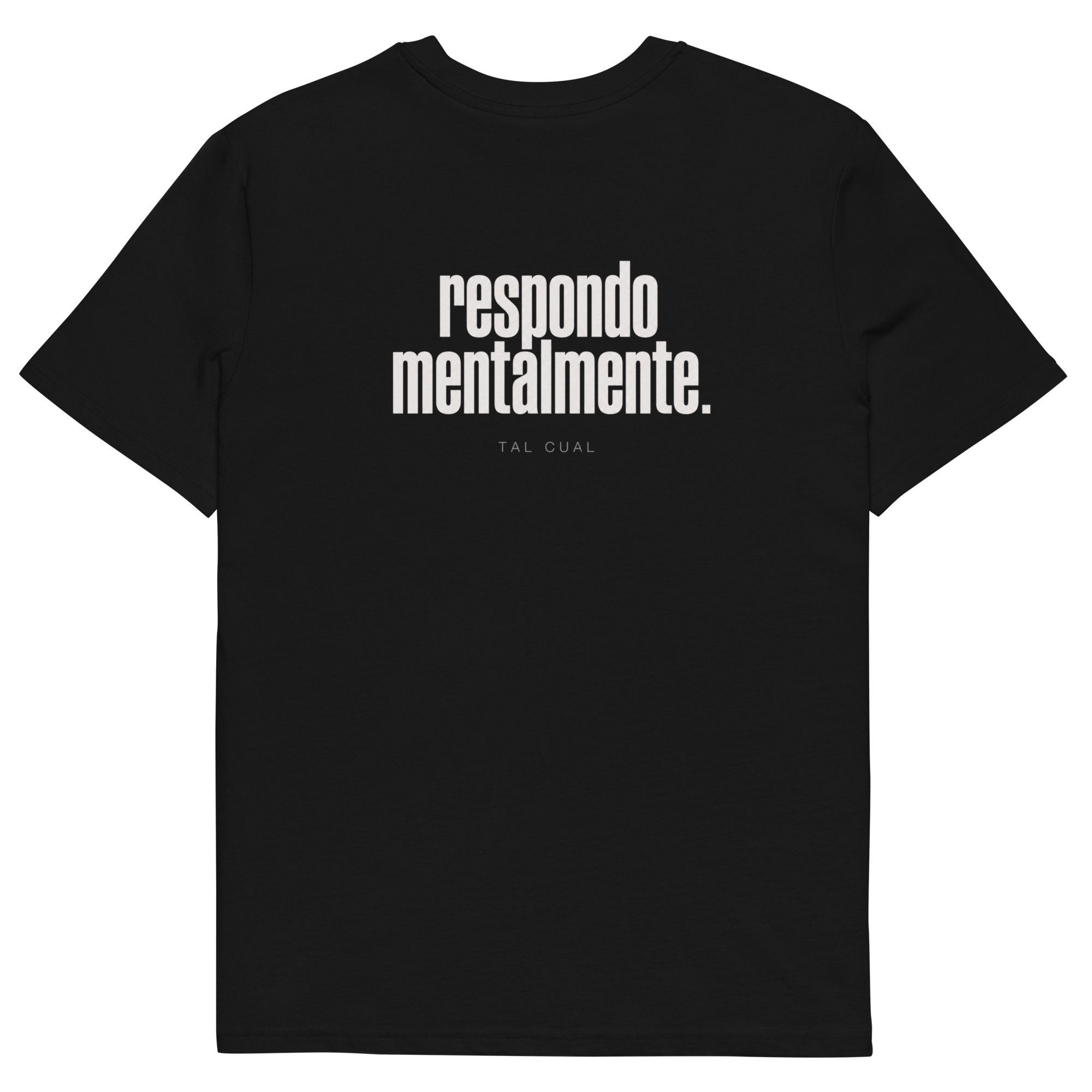 Camiseta TAL CUAL 'Respondo Mentalmente' — algodón orgánico. Vista delantera.
