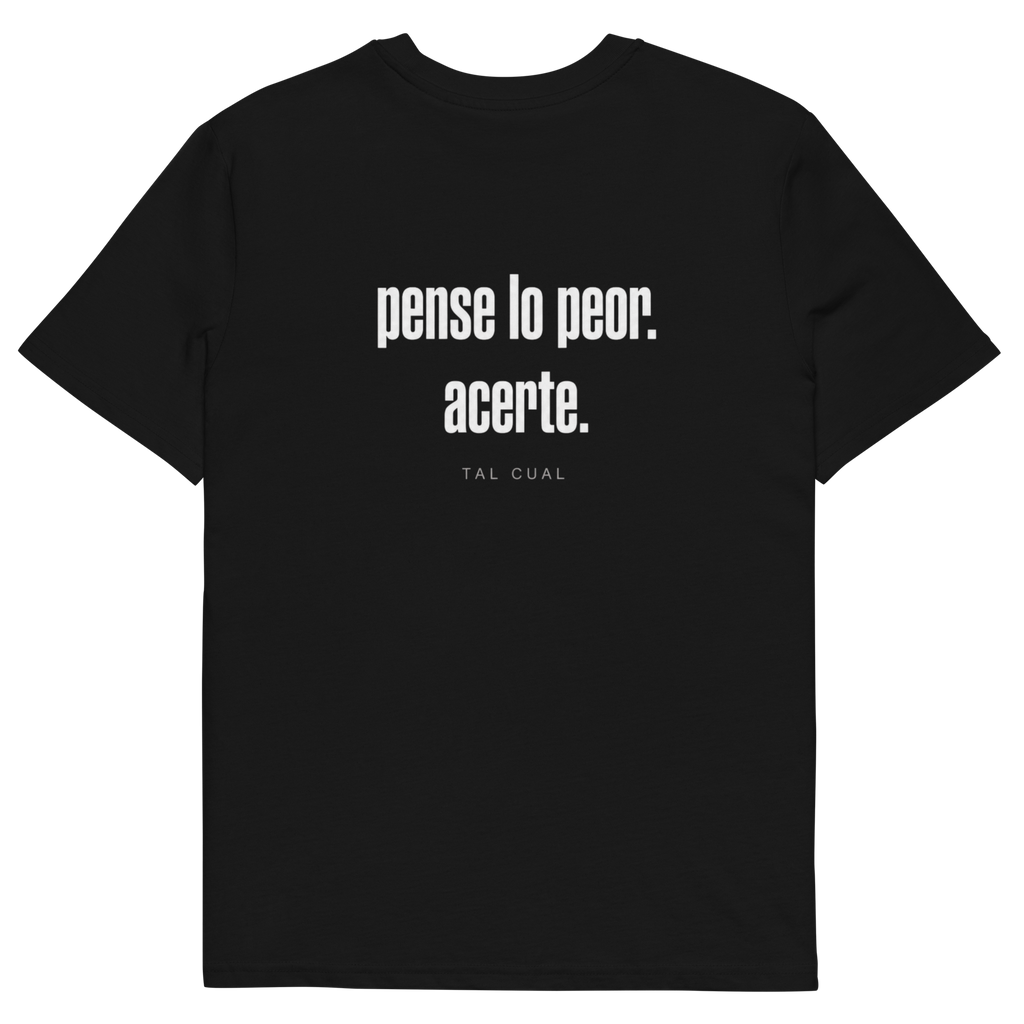 Camiseta TAL CUAL 'Pense lo peor, acerte.' — algodón orgánico. Vista delantera.