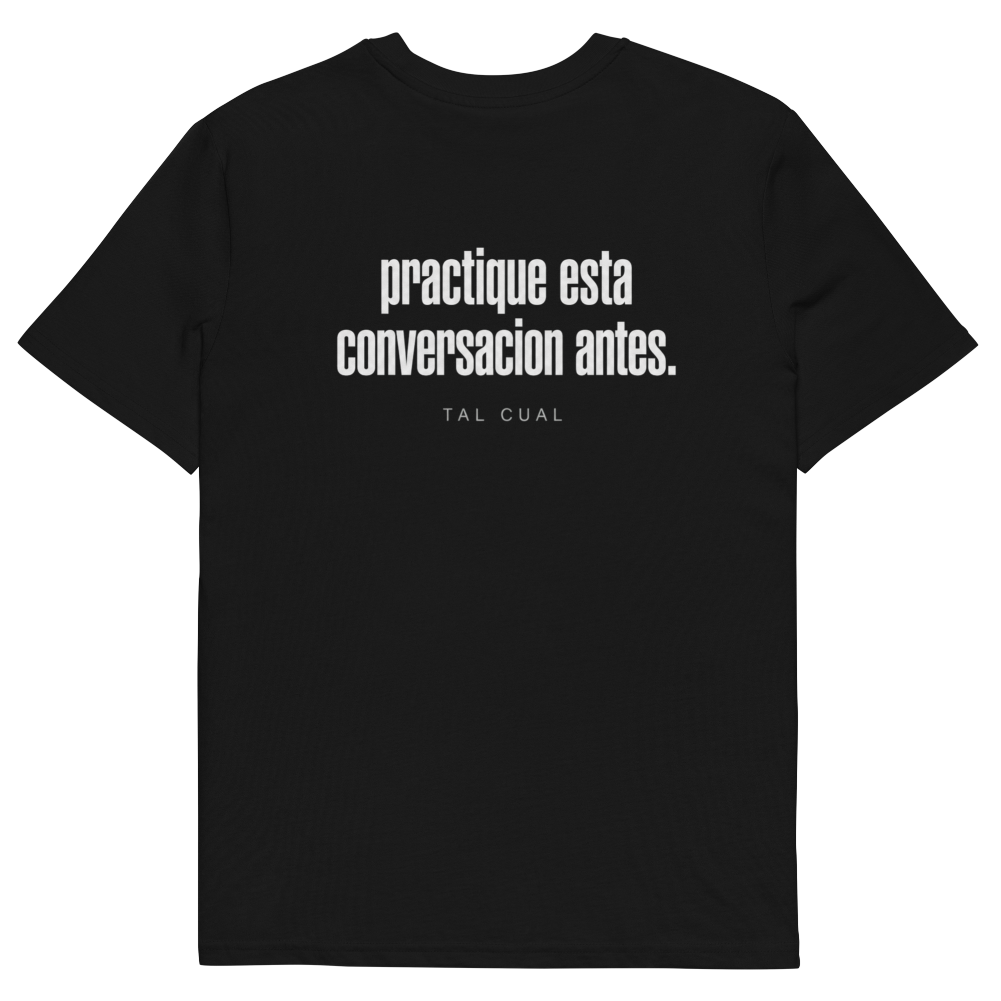 Camiseta TAL CUAL 'Practicé esta conversación antes' — algodón orgánico. Vista delantera.