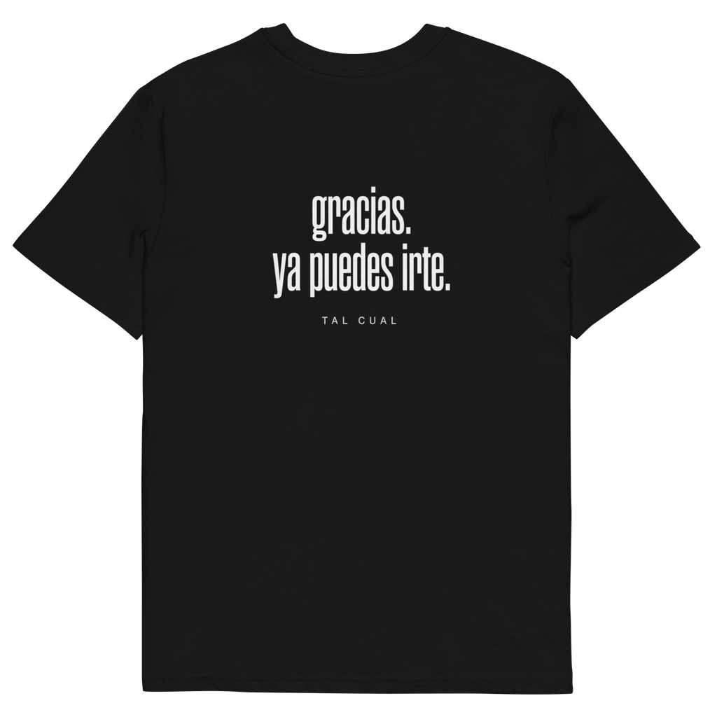 Camiseta TAL CUAL 'Gracias. Ya puedes irte.' — algodón orgánico. Vista delantera.