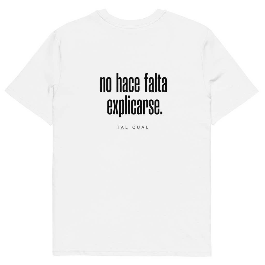 Camiseta TAL CUAL 'No hace falta explicarse.' — algodón orgánico. Vista delantera.