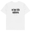 Camiseta TAL CUAL 'No hace falta explicarse.' — algodón orgánico. Vista delantera.